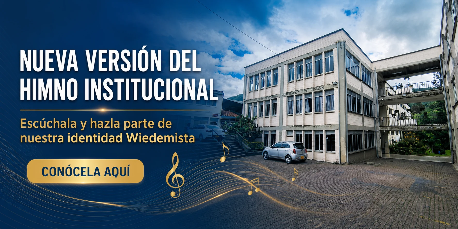 Nueva versión del Himno Institucional: escúchala y hazla parte de nuestra identidad Wiedemista